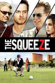 The Squeeze' Poster
