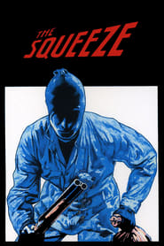 The Squeeze' Poster