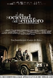 La sociedad del semforo' Poster