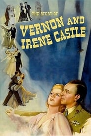 Streaming sources forThe Story of Vernon and Irene Castle