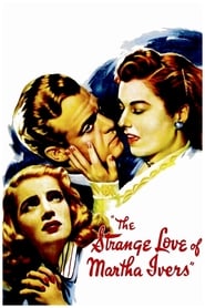 The Strange Love of Martha Ivers' Poster