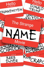 Streaming sources forThe Strange Name Movie