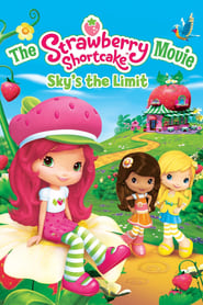 The Strawberry Shortcake Movie Skys the Limit' Poster