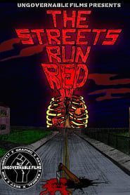 The Streets Run Red' Poster