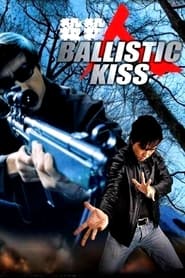 Ballistic Kiss' Poster