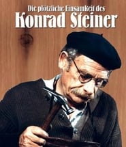 Die pltzliche Einsamkeit des Konrad Steiner' Poster