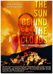 The Sun Behind the Clouds Tibets Struggle for Freedom' Poster