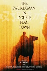 The Swordsman in Double Flag Town' Poster