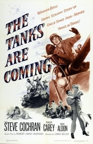 The Tanks Are Coming' Poster