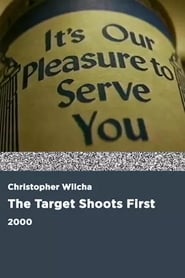 The Target Shoots First' Poster