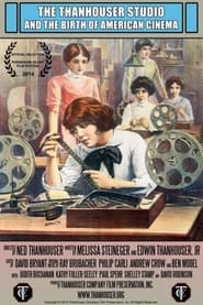 The Thanhouser Studio and the Birth of American Cinema' Poster