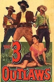 The Three Outlaws' Poster