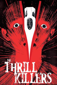 The Thrill Killers' Poster