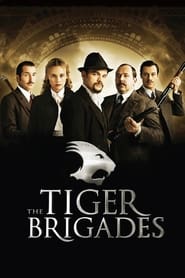 Streaming sources forThe Tiger Brigades