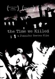 The Time We Killed' Poster