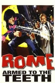 Rome Armed to the Teeth' Poster