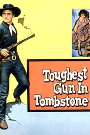 The Toughest Gun in Tombstone' Poster