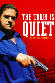 The Town Is Quiet' Poster