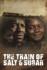 The Train of Salt and Sugar' Poster