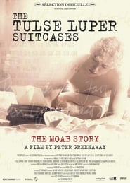 The Tulse Luper Suitcases Part 1 The Moab Story' Poster