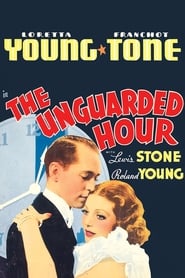The Unguarded Hour' Poster