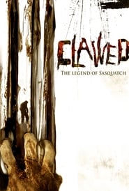 Clawed The Legend of Sasquatch' Poster
