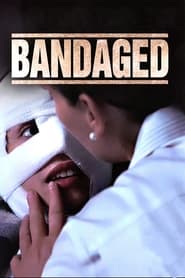 Bandaged' Poster