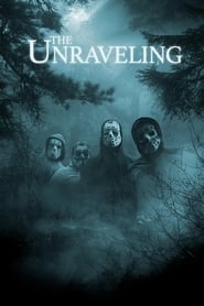 The Unraveling' Poster