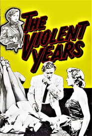 The Violent Years' Poster