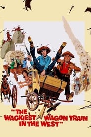 The Wackiest Wagon Train in the West' Poster
