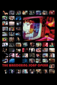 The Wandering Soap Opera' Poster