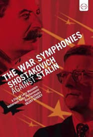 The War Symphonies Shostakovich Against Stalin' Poster