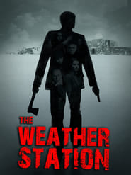 The Weather Station' Poster