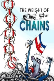 The Weight of Chains' Poster