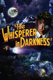 Streaming sources forThe Whisperer in Darkness