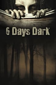 6 Days Dark' Poster