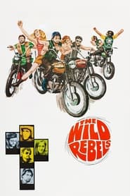 The Wild Rebels' Poster