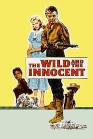 The Wild and the Innocent' Poster