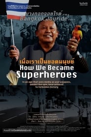 Bangkok Joyride Chapter 1  How We Became Superheroes' Poster