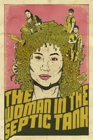 The Woman in the Septic Tank' Poster