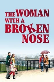 The Woman with a Broken Nose' Poster