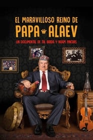 The Wonderful Kingdom of Papa Alaev' Poster