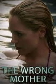 The Wrong Mother Poster