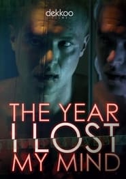 The Year I Lost My Mind' Poster