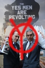 The Yes Men Are Revolting' Poster