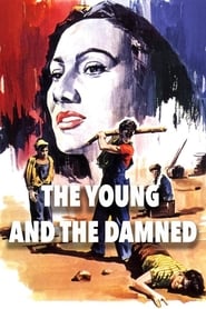 The Young and the Damned' Poster