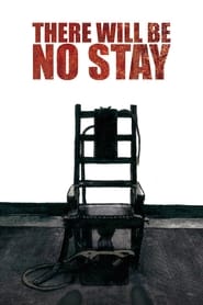 There Will Be No Stay' Poster