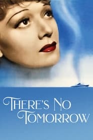 Theres No Tomorrow' Poster