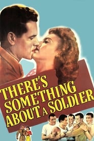 Theres Something About a Soldier' Poster