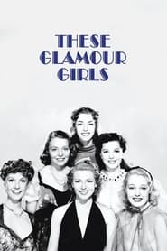 These Glamour Girls' Poster